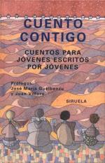CUENTO CONTIGO CUENTOS PARA JOVENES ESCIRTOS POR JOVENES | 9788478447664 | GUELBENZU JOSE MARIA | Llibres Parcir | Llibreria Parcir | Llibreria online de Manresa | Comprar llibres en català i castellà online