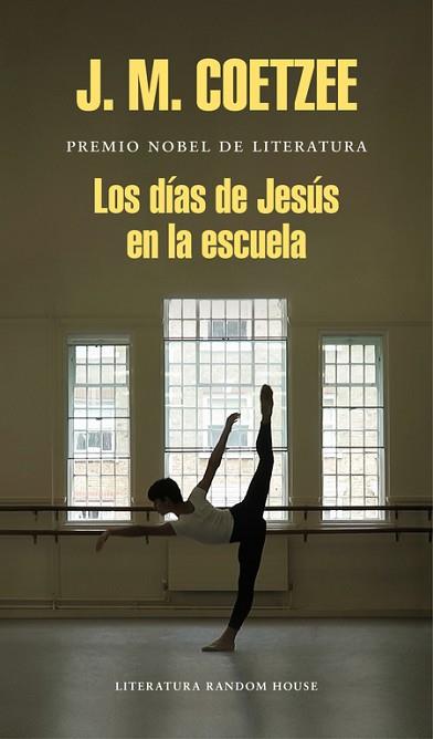 LOS DÍAS DE JESÚS EN LA ESCUELA | 9788439732433 | COETZEE, J.M. | Llibres Parcir | Llibreria Parcir | Llibreria online de Manresa | Comprar llibres en català i castellà online