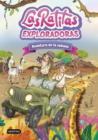LAS RATITAS 16. EXPLORADORAS. AVENTURA EN LA SABANA | 9788408316978 | LAS RATITAS | Llibres Parcir | Librería Parcir | Librería online de Manresa | Comprar libros en catalán y castellano online