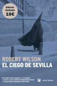 EL CIEGO DE SEVILLA | 9788478711543 | WILSON | Llibres Parcir | Llibreria Parcir | Llibreria online de Manresa | Comprar llibres en català i castellà online