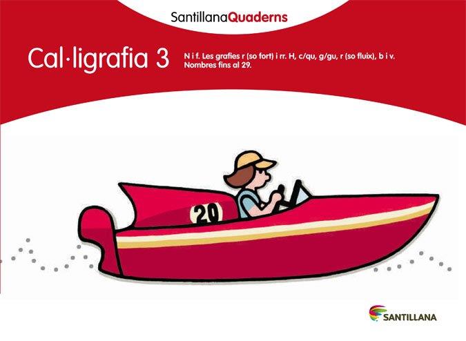 SANTILLANA QUADERNS CAL-LIGRAFIA 3 | 9788468013619 | , VARIOS | Llibres Parcir | Librería Parcir | Librería online de Manresa | Comprar libros en catalán y castellano online