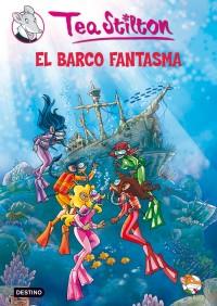 EL BARCO FANTASMA Tea Stilton | 9788408091431 | STILTON TEA | Llibres Parcir | Librería Parcir | Librería online de Manresa | Comprar libros en catalán y castellano online