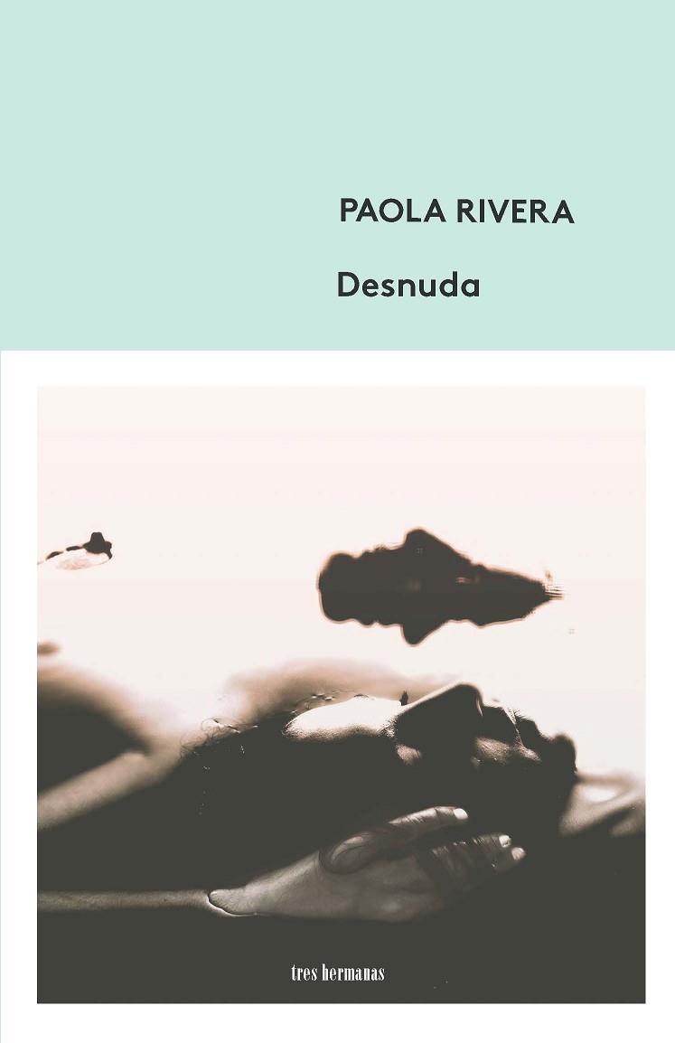DESNUDA | 9788494843556 | RIVERA, PAOLA | Llibres Parcir | Librería Parcir | Librería online de Manresa | Comprar libros en catalán y castellano online