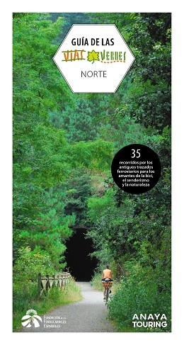 GUÍA DE LAS VÍAS VERDES. NORTE | 9788491583691 | FUNDACIÓN DE LOS FERROCARRILES ESPAÑOLES | Llibres Parcir | Librería Parcir | Librería online de Manresa | Comprar libros en catalán y castellano online