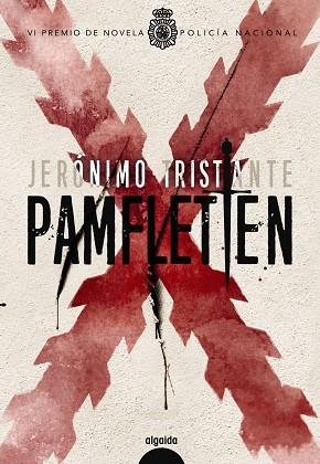 PAMFLETTEN | 9788491898832 | TRISTANTE, JERÓNIMO | Llibres Parcir | Librería Parcir | Librería online de Manresa | Comprar libros en catalán y castellano online