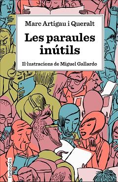 LES PARAULES INÚTILS | 9788417515539 | ARTIGAU I QUERALT, MARC | Llibres Parcir | Librería Parcir | Librería online de Manresa | Comprar libros en catalán y castellano online