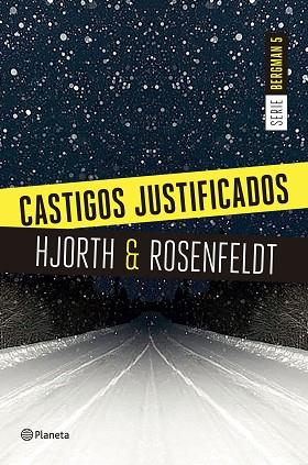 CASTIGOS JUSTIFICADOS (SERIE BERGMAN 5) | 9788408180654 | HJORTH, MICHAEL/ROSENFELDT, HANS | Llibres Parcir | Llibreria Parcir | Llibreria online de Manresa | Comprar llibres en català i castellà online