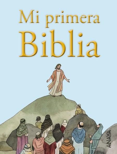 MI PRIMERA BIBLIA | 9788469827284 | MUÑOZ PUELLES, VICENTE | Llibres Parcir | Llibreria Parcir | Llibreria online de Manresa | Comprar llibres en català i castellà online