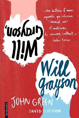 WILL GRAYSON, WILL GRAYSON | 9788415745761 | JOHN GREEN/DAVID LEVITHAN | Llibres Parcir | Llibreria Parcir | Llibreria online de Manresa | Comprar llibres en català i castellà online