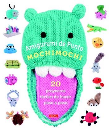 AMIGURUMI DE PUNTO MOCHIMOCHI | 9788498743579 | HRACHOVEC, ANNA | Llibres Parcir | Llibreria Parcir | Llibreria online de Manresa | Comprar llibres en català i castellà online