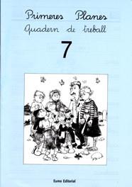 PRIMERES PLANES. QUADERN DE TREBALL 7 | 9788476029862 | BAYÉS, PILARÍN / CANUDAS FEBRER, MONTSERRAT / PALACÍN, ADELINA / VERDAGUER, ASSUMPTA | Llibres Parcir | Llibreria Parcir | Llibreria online de Manresa | Comprar llibres en català i castellà online