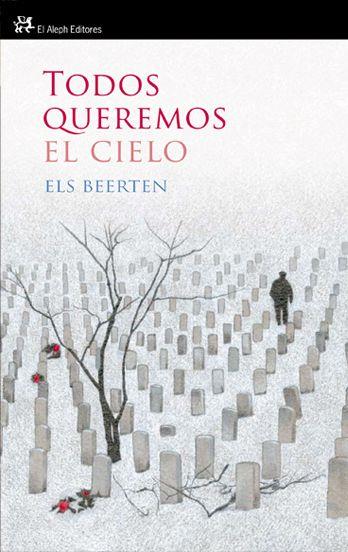 TODOS QUEREMOS EL CIELO | 9788476699607 | ELS BEERTEN | Llibres Parcir | Librería Parcir | Librería online de Manresa | Comprar libros en catalán y castellano online