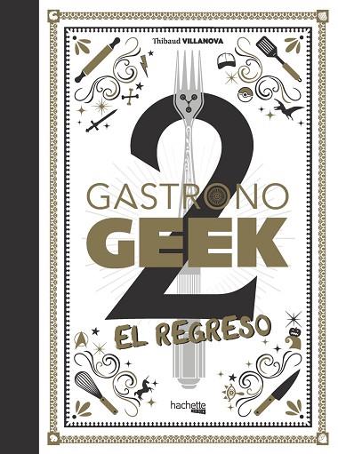 GASTRONOGEEK, 2. EL REGRESO | 9788418182938 | VILLANOVA, THIBAUD | Llibres Parcir | Llibreria Parcir | Llibreria online de Manresa | Comprar llibres en català i castellà online