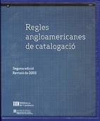 Regles angloamericanes de catalogació. Segona edició. Revisió de 2002. Actualitz | 9788478450312 | Llibres Parcir | Llibreria Parcir | Llibreria online de Manresa | Comprar llibres en català i castellà online