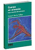 CUERPO EN ARMONIA | 9788495114990 | BENITO VALLEJO | Llibres Parcir | Llibreria Parcir | Llibreria online de Manresa | Comprar llibres en català i castellà online