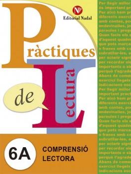 PRACTIQUES DE LECTURA 6A. COMPRENSIO LECTORA | 9788478876402 | A.A.V.V. | Llibres Parcir | Librería Parcir | Librería online de Manresa | Comprar libros en catalán y castellano online