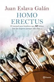HOMO ERECTUS | 9788408100935 | ESLAVA GALAN JUAN | Llibres Parcir | Librería Parcir | Librería online de Manresa | Comprar libros en catalán y castellano online