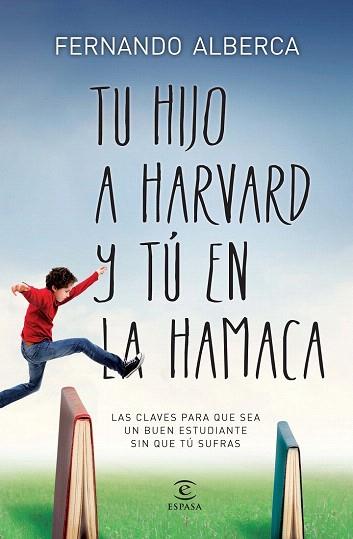 TU HIJO EN HARVAD Y TÚ EN LA HAMACA | 9788467040418 | FERNANDO ALBERCA DE CASTRO | Llibres Parcir | Llibreria Parcir | Llibreria online de Manresa | Comprar llibres en català i castellà online