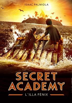 SECRET ACADEMY 1. L'ILLA FÈNIX | 9788490431696 | PALMIOLA,ISAAC | Llibres Parcir | Librería Parcir | Librería online de Manresa | Comprar libros en catalán y castellano online