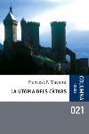 LA UTOPIA DELS CATARS columna idees | 9788466406604 | FRANCESC F MAESTRA | Llibres Parcir | Llibreria Parcir | Llibreria online de Manresa | Comprar llibres en català i castellà online