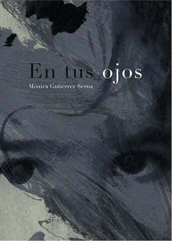 En tus ojos | 9788492607921 | Gutiérrez Serna, Mónica | Llibres Parcir | Librería Parcir | Librería online de Manresa | Comprar libros en catalán y castellano online