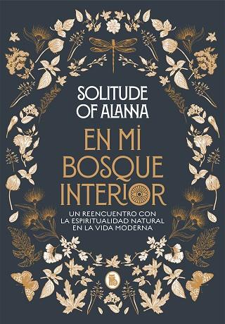 EN MI BOSQUE INTERIOR | 9788402423924 | SOLITUDE OF ALANNA | Llibres Parcir | Librería Parcir | Librería online de Manresa | Comprar libros en catalán y castellano online