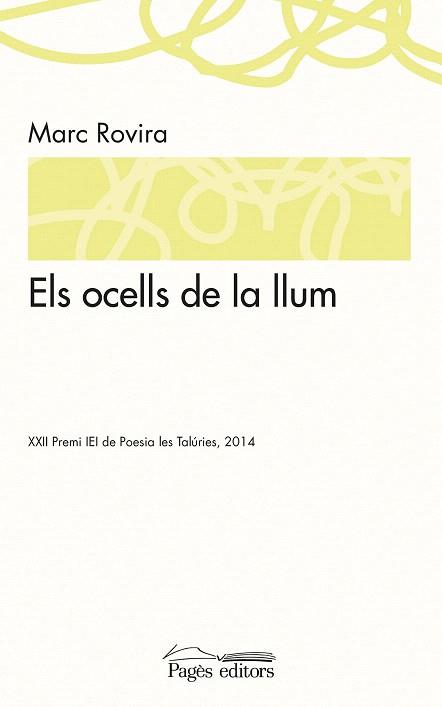ELS OCELLS DE LA LLUM | 9788499756189 | ROVIRA, MARC | Llibres Parcir | Librería Parcir | Librería online de Manresa | Comprar libros en catalán y castellano online