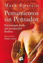 PENSAMIENTOS SIN PENSADOR | 9788484453574 | MARK EPSTEIN | Llibres Parcir | Librería Parcir | Librería online de Manresa | Comprar libros en catalán y castellano online