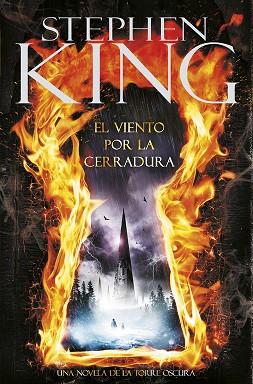 EL VIENTO POR LA CERRADURA | 9788401018947 | KING, STEPHEN | Llibres Parcir | Librería Parcir | Librería online de Manresa | Comprar libros en catalán y castellano online