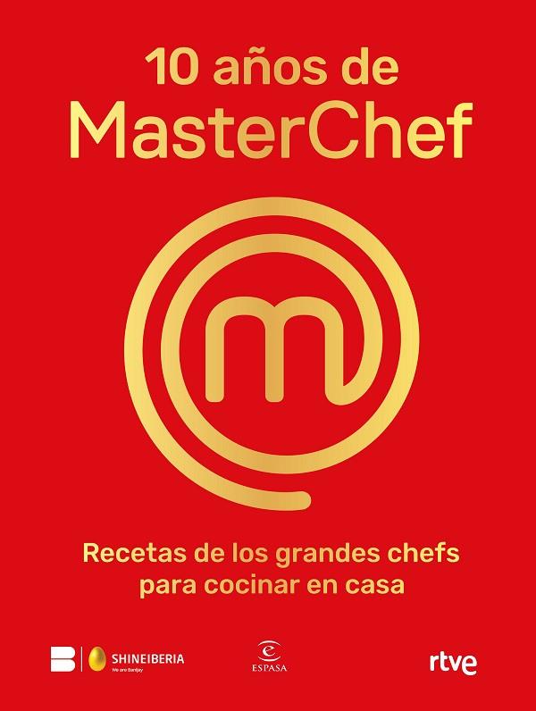 10 AÑOS DE MASTERCHEF | 9788467065152 | SHINE/RTVE | Llibres Parcir | Llibreria Parcir | Llibreria online de Manresa | Comprar llibres en català i castellà online