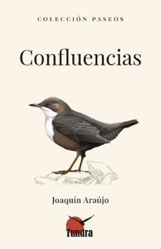 CONFLUENCIAS | 9791387759322 | ARAUJO, JOAQUIN | Llibres Parcir | Llibreria Parcir | Llibreria online de Manresa | Comprar llibres en català i castellà online
