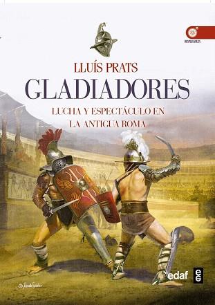 GLADIADORES | 9788441435674 | PRATS, LLUIS | Llibres Parcir | Llibreria Parcir | Llibreria online de Manresa | Comprar llibres en català i castellà online