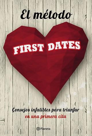 EL MÉTODO FIRST DATES | 9788408166573 | FIRST DATES | Llibres Parcir | Llibreria Parcir | Llibreria online de Manresa | Comprar llibres en català i castellà online
