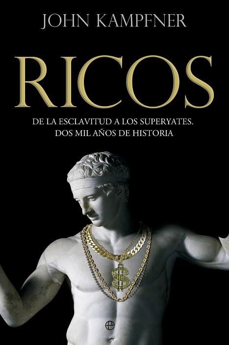 RICOS | 9788490605585 | KAMPFNER, JOHN | Llibres Parcir | Llibreria Parcir | Llibreria online de Manresa | Comprar llibres en català i castellà online