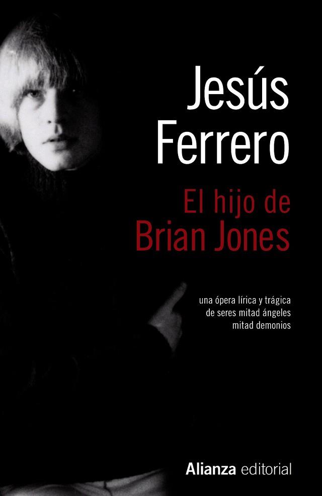 EL HIJO DE BRIAN JONES | 9788420675299 | FERRERO, JESÚS | Llibres Parcir | Llibreria Parcir | Llibreria online de Manresa | Comprar llibres en català i castellà online