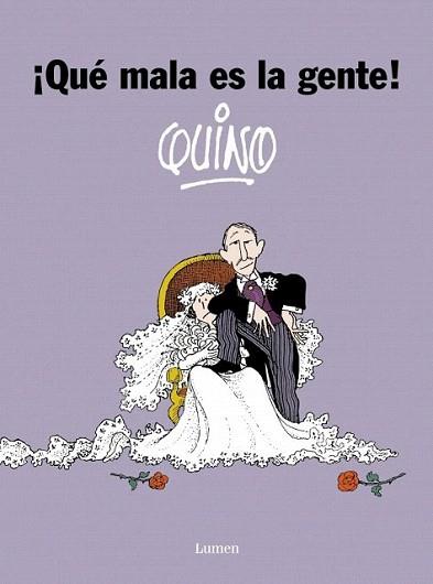 QUE MALA ES LA GENTE | 9788426445544 | QUINO | Llibres Parcir | Llibreria Parcir | Llibreria online de Manresa | Comprar llibres en català i castellà online