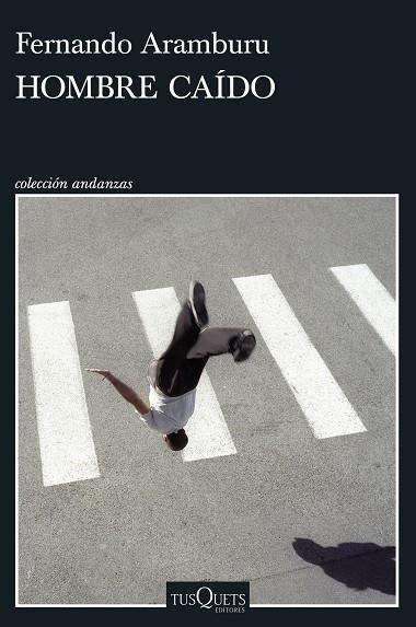 HOMBRE CAÍDO | 9788411075930 | ARAMBURU, FERNANDO | Llibres Parcir | Librería Parcir | Librería online de Manresa | Comprar libros en catalán y castellano online