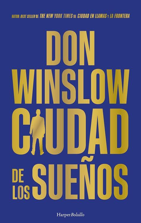 CIUDAD DE LOS SUEÑOS | 9788419802804 | WINSLOW, DON | Llibres Parcir | Llibreria Parcir | Llibreria online de Manresa | Comprar llibres en català i castellà online