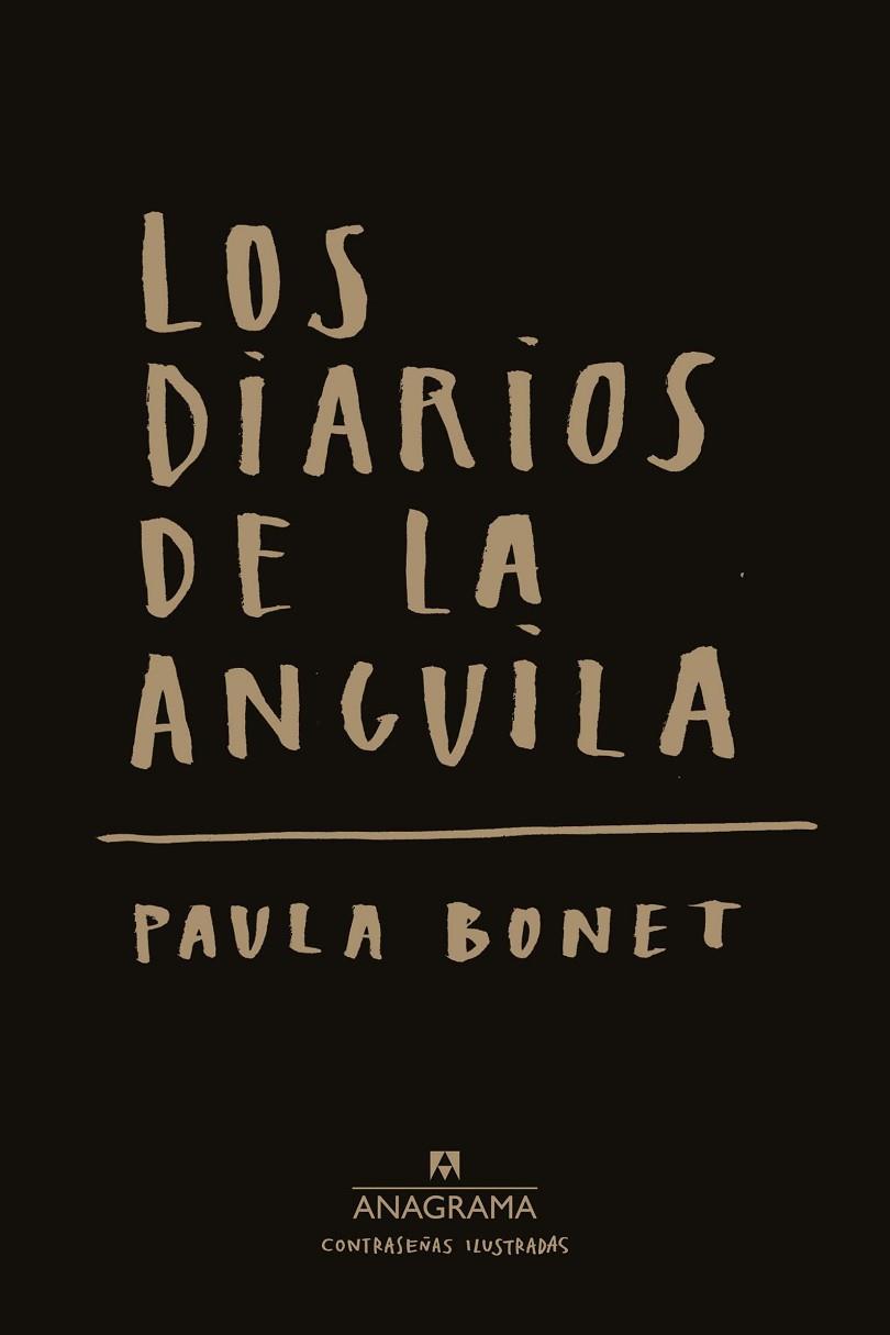 LOS DIARIOS DE LA ANGUILA | 9788433901521 | BONET, PAULA | Llibres Parcir | Librería Parcir | Librería online de Manresa | Comprar libros en catalán y castellano online