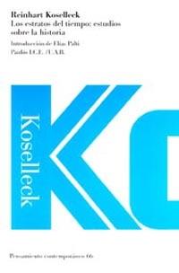 LOS ESTRATOS DEL TIEMPO ESTUDIOS SOBRE LA HISTORIA | 9788449311390 | KOSELLECK | Llibres Parcir | Librería Parcir | Librería online de Manresa | Comprar libros en catalán y castellano online