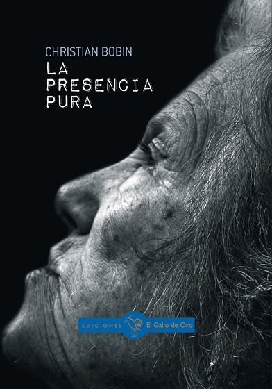LA PRESENCIA PURA | 9788416575206 | CHRISTIAN BOBIN | Llibres Parcir | Llibreria Parcir | Llibreria online de Manresa | Comprar llibres en català i castellà online