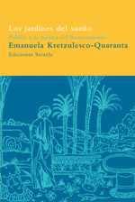LOS JARDINES DEL SUEÐO | 9788478449095 | KRETZULESCO QUARANTA | Llibres Parcir | Librería Parcir | Librería online de Manresa | Comprar libros en catalán y castellano online