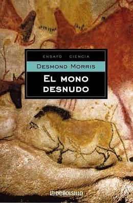 EL MONO DESNUDO | 9788497598606 | MORRIS,DESMOND | Llibres Parcir | Librería Parcir | Librería online de Manresa | Comprar libros en catalán y castellano online