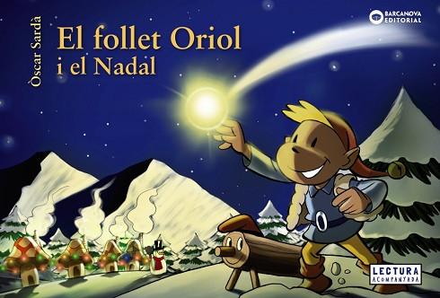 EL FOLLET ORIOL I EL NADAL | 9788448949655 | SARDÀ, ÒSCAR | Llibres Parcir | Llibreria Parcir | Llibreria online de Manresa | Comprar llibres en català i castellà online