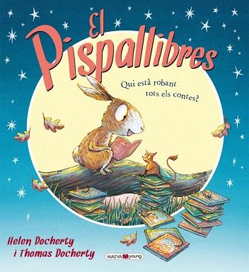 EL PISPALLIBRES | 9788415893578 | DOCHERTY, HELEN/DOCHERTY, THOMAS | Llibres Parcir | Librería Parcir | Librería online de Manresa | Comprar libros en catalán y castellano online