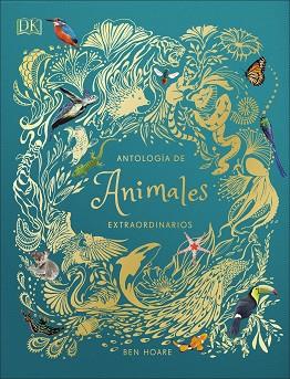 ANTOLOGÍA DE ANIMALES EXTRAORDINARIOS | 9780241414736 | VARIOS AUTORES, | Llibres Parcir | Llibreria Parcir | Llibreria online de Manresa | Comprar llibres en català i castellà online