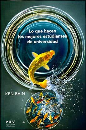 LO QUE HACEN LOS MEJORES ESTUDIANTES DE UNIVERSIDAD | 9788437092645 | BAIN, KEN | Llibres Parcir | Llibreria Parcir | Llibreria online de Manresa | Comprar llibres en català i castellà online