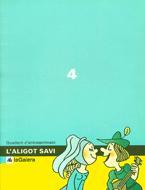 ALIGOT SAVI 4 | 9788424601447 | Llibres Parcir | Llibreria Parcir | Llibreria online de Manresa | Comprar llibres en català i castellà online