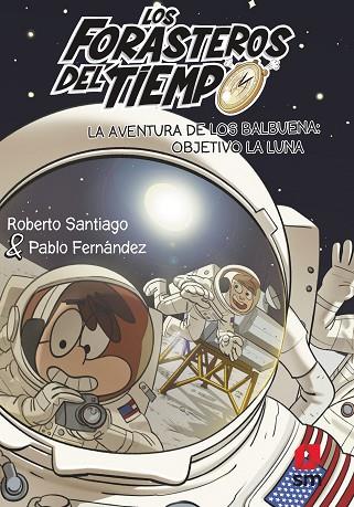 LA AVENTURA DE LOS BALBUENA: OBJETIVO... | 9788413921969 | SANTIAGO, ROBERTO | Llibres Parcir | Llibreria Parcir | Llibreria online de Manresa | Comprar llibres en català i castellà online