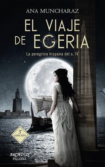 EL VIAJE DE EGERIA | 9788490616789 | MUNCHARAZ ROSSI, ANA | Llibres Parcir | Librería Parcir | Librería online de Manresa | Comprar libros en catalán y castellano online